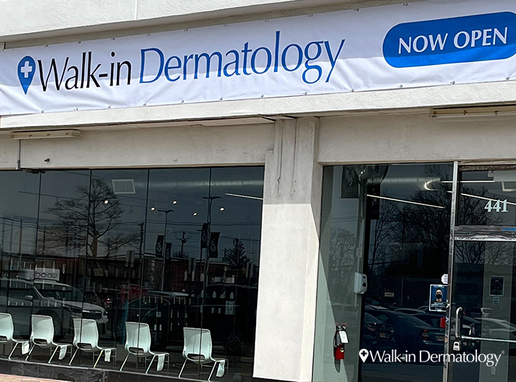 Plainview Office with Walk-in Dermatology Now Open sign